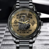 Memorial Day Is For Them Veteran's Day Is For Me Custom All Branches Logo Watch For Veteran