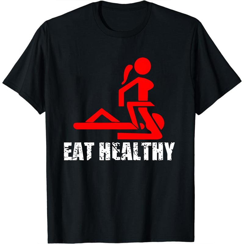 Eat Healthy Lifestyle Theme T - Shirt -Casual Comfortable 100% Cotton Double - Sided Digital Printing