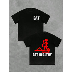 Eat Healthy Lifestyle Theme T - Shirt -Casual Comfortable 100% Cotton Double - Sided Digital Printing
