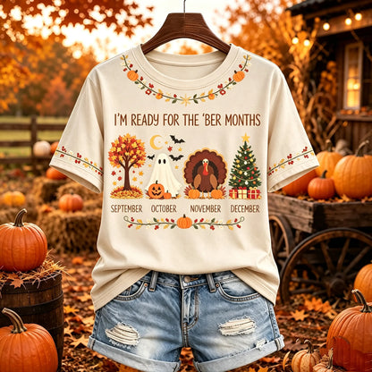 Women's I'm Ready For The 'ber Months Print Casual Crew Neck T-shirt
