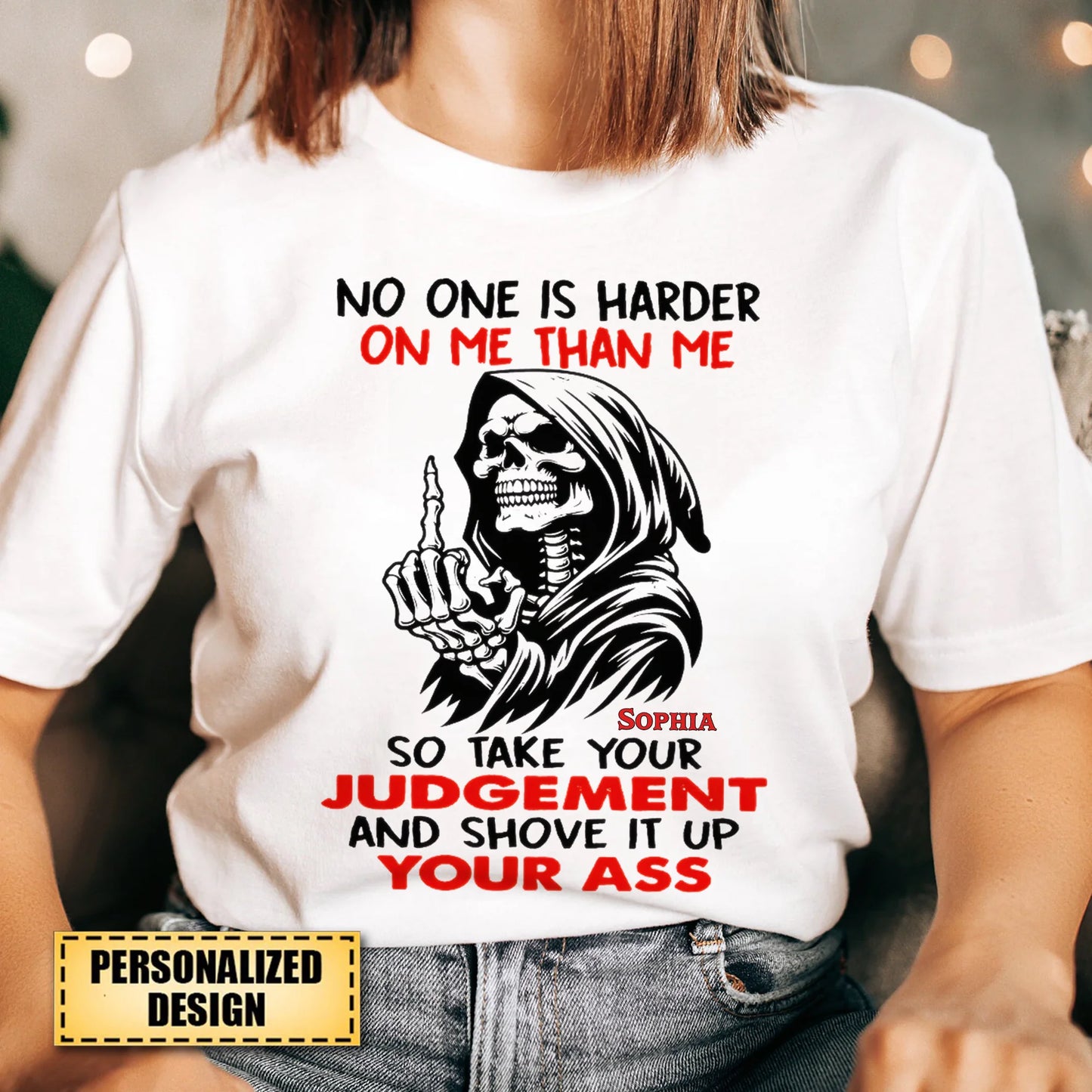 Personalized No One Is Harder On Me Than Me Skeleton Shirt – Add Your Name for a Personal Touch