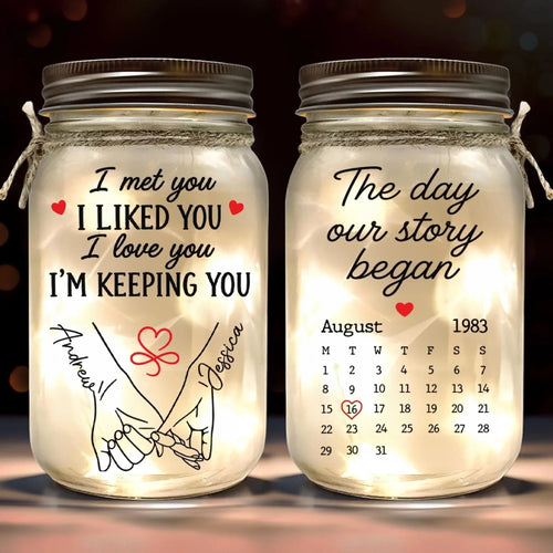 Custom Mason Jar Light - Personalized Anniversary Wedding Gifts For Husband And Wife, Him And Her - I Met You, I'm Keeping You