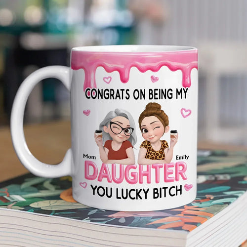 Custom Coffee Mug - Personalized Christmas Birthday Gifts For Daughtert - Congrats My Daughter