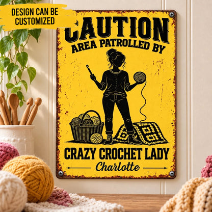 Custom Name Crazy Crochet Lady Gifts for Women - Personalized Metal Sign