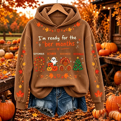 Women's Vintage I'm Ready For The 'ber Months Print Casual Hoodie