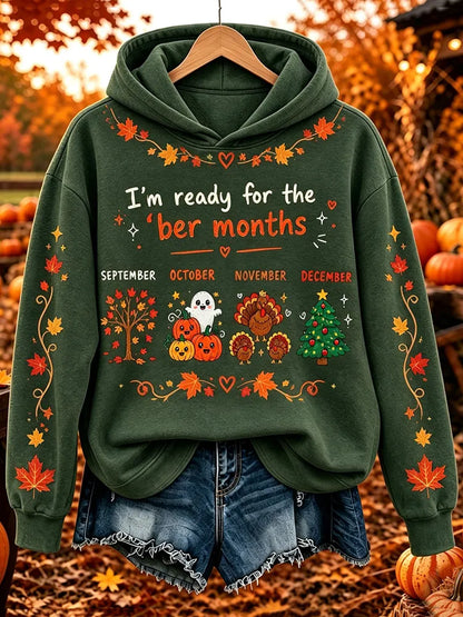 Women's Vintage I'm Ready For The 'ber Months Print Casual Hoodie