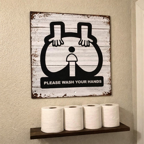 Please Wash Your Hands - Funny Bathroom Sign - Metal Sign