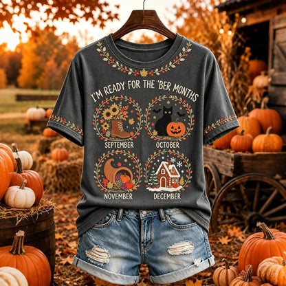 Women's I'm Ready For The 'ber Months Print Crew Neck Short Sleeve T-shirt