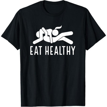Eat Healthy Lifestyle Theme T - Shirt -Casual Comfortable 100% Cotton Double - Sided Digital Printing